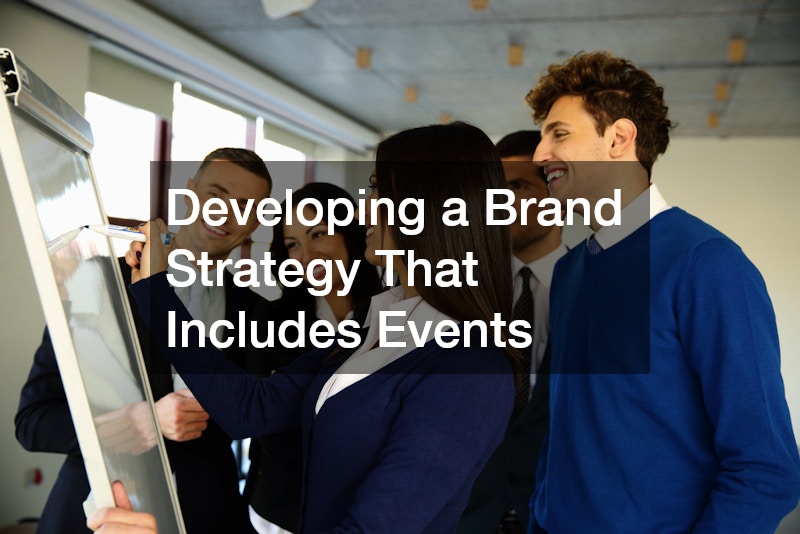 Developing a Brand Strategy That Includes Events